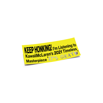 Yellow bumper sticker with black text on a white background