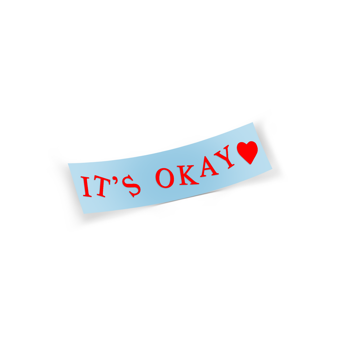IT'S OKAY