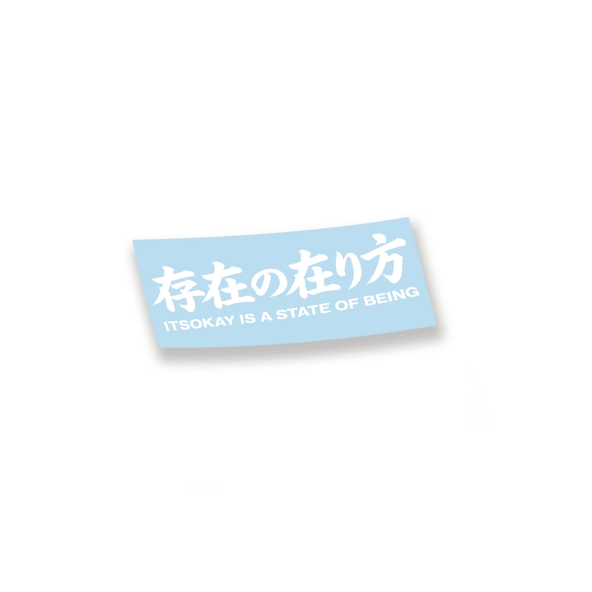 ITSOKAY State of Being Kanji Die Cut